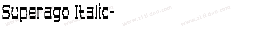 Superago Italic字体转换